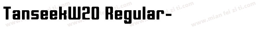 TanseekW20 Regular字体转换